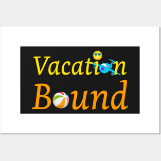 Vacation Bound Posters and Art